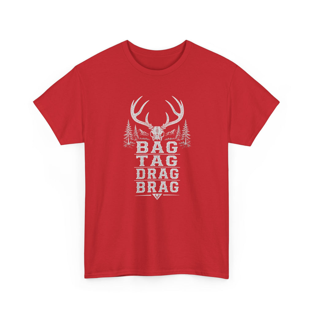 Bag, Tag, Drag & Brag deer hunting | Unisex Heavy Cotton Tee