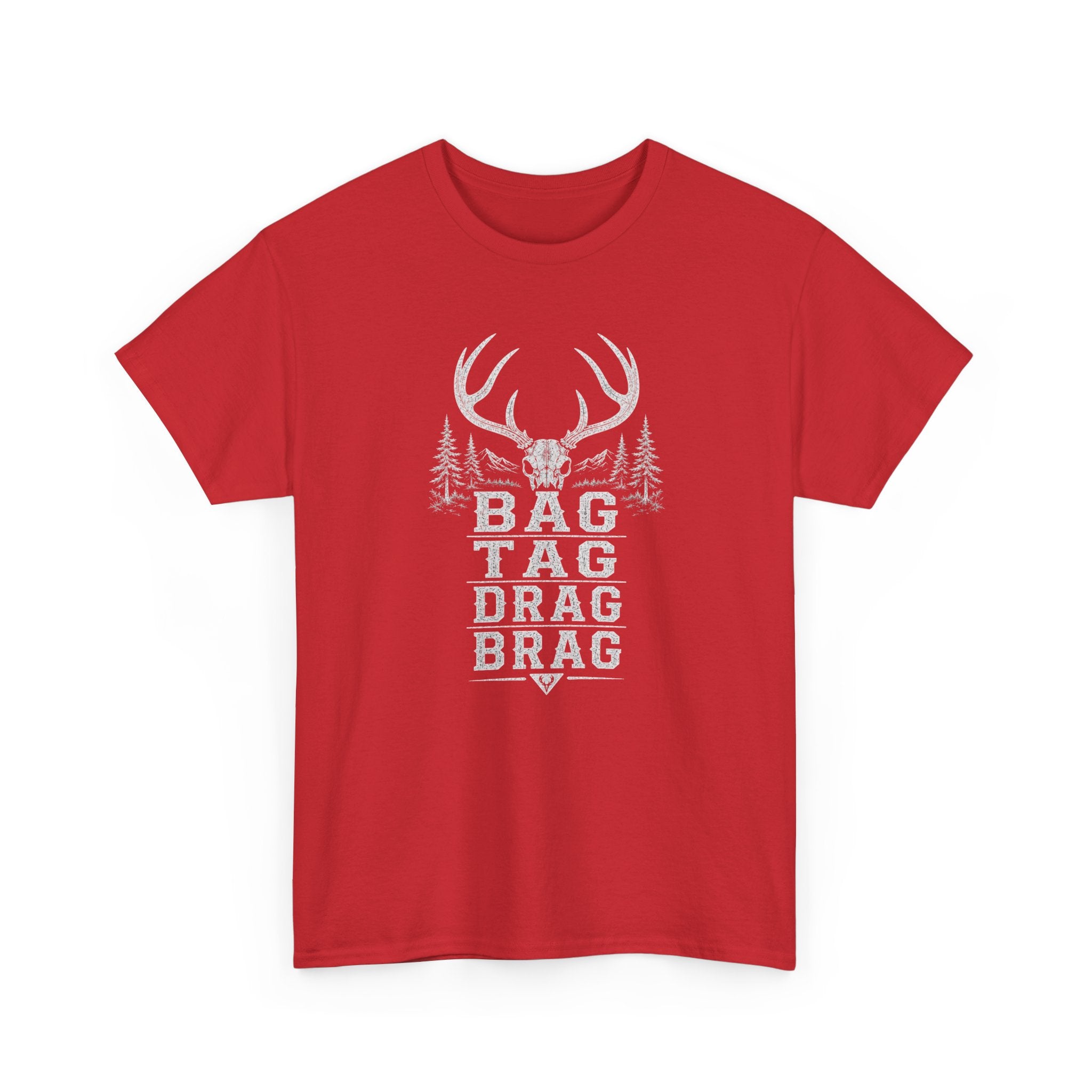 Bag, Tag, Drag & Brag deer hunting | Unisex Heavy Cotton Tee