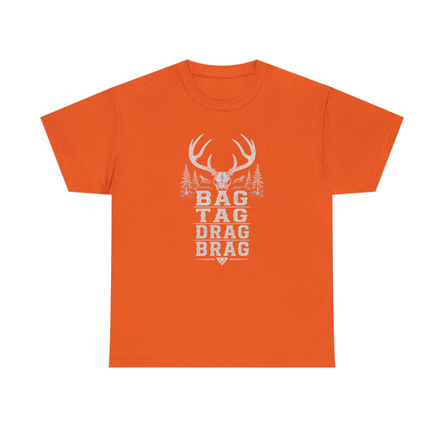 Bag, Tag, Drag & Brag deer hunting | Unisex Heavy Cotton Tee