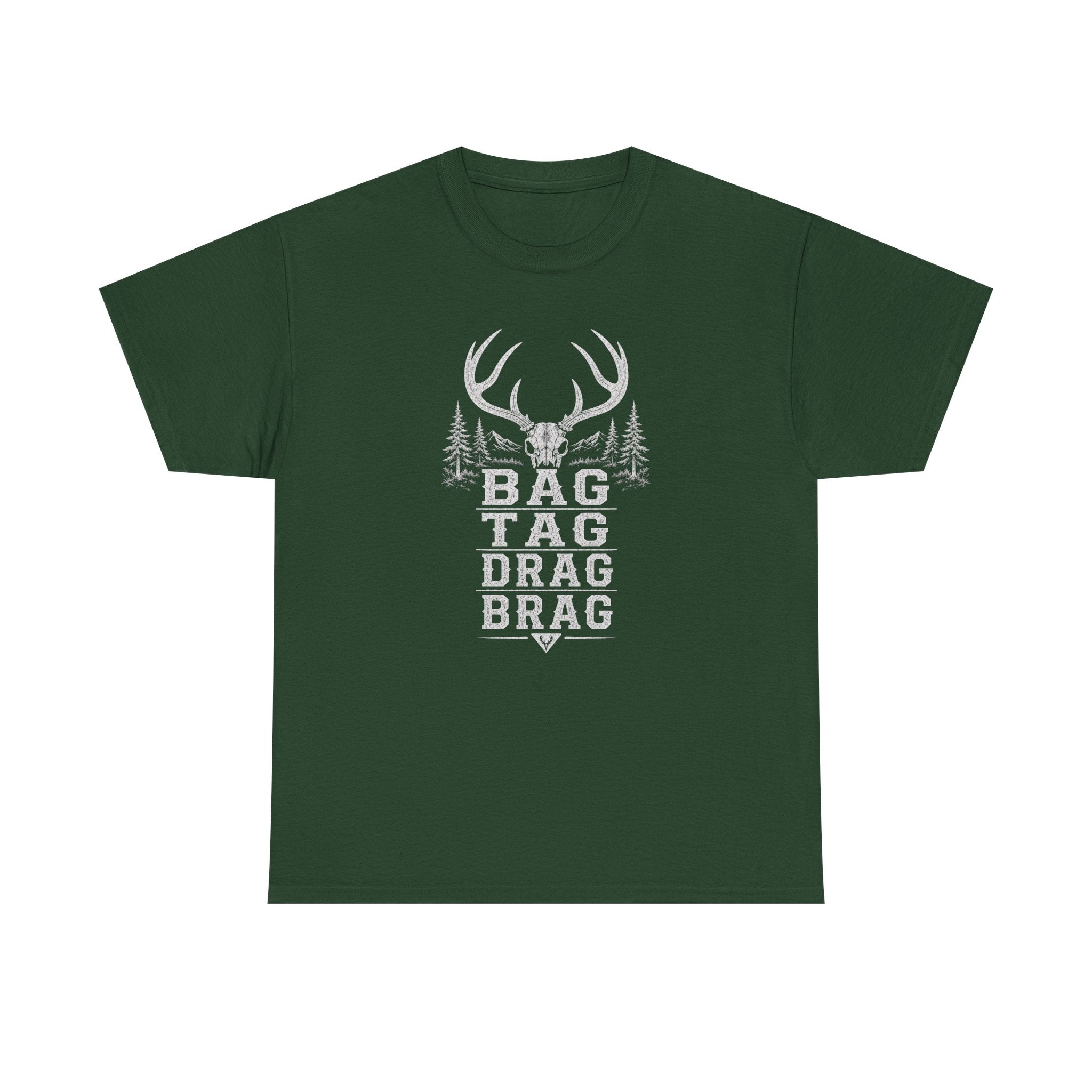 Bag, Tag, Drag & Brag deer hunting | Unisex Heavy Cotton Tee