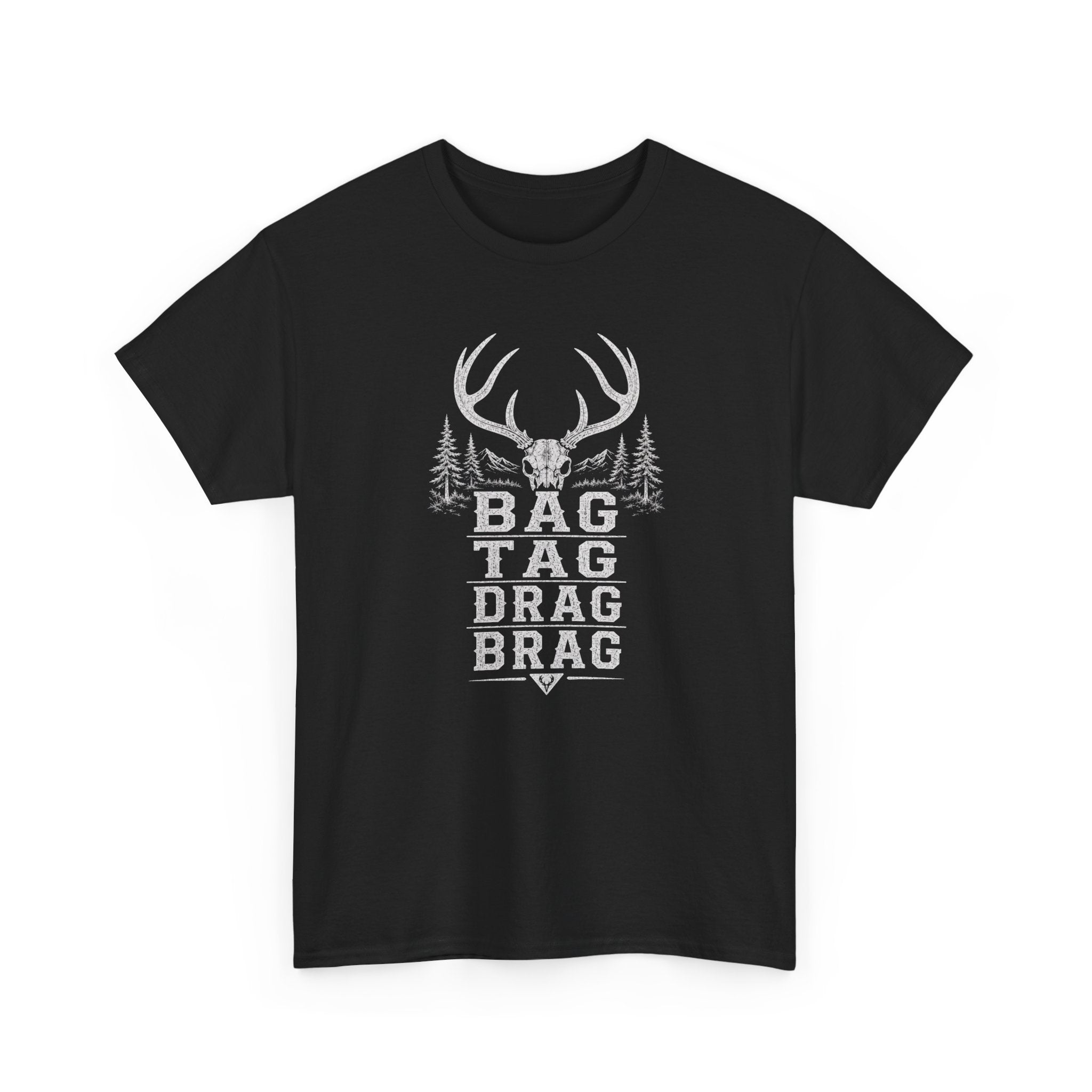 Bag, Tag, Drag & Brag deer hunting | Unisex Heavy Cotton Tee