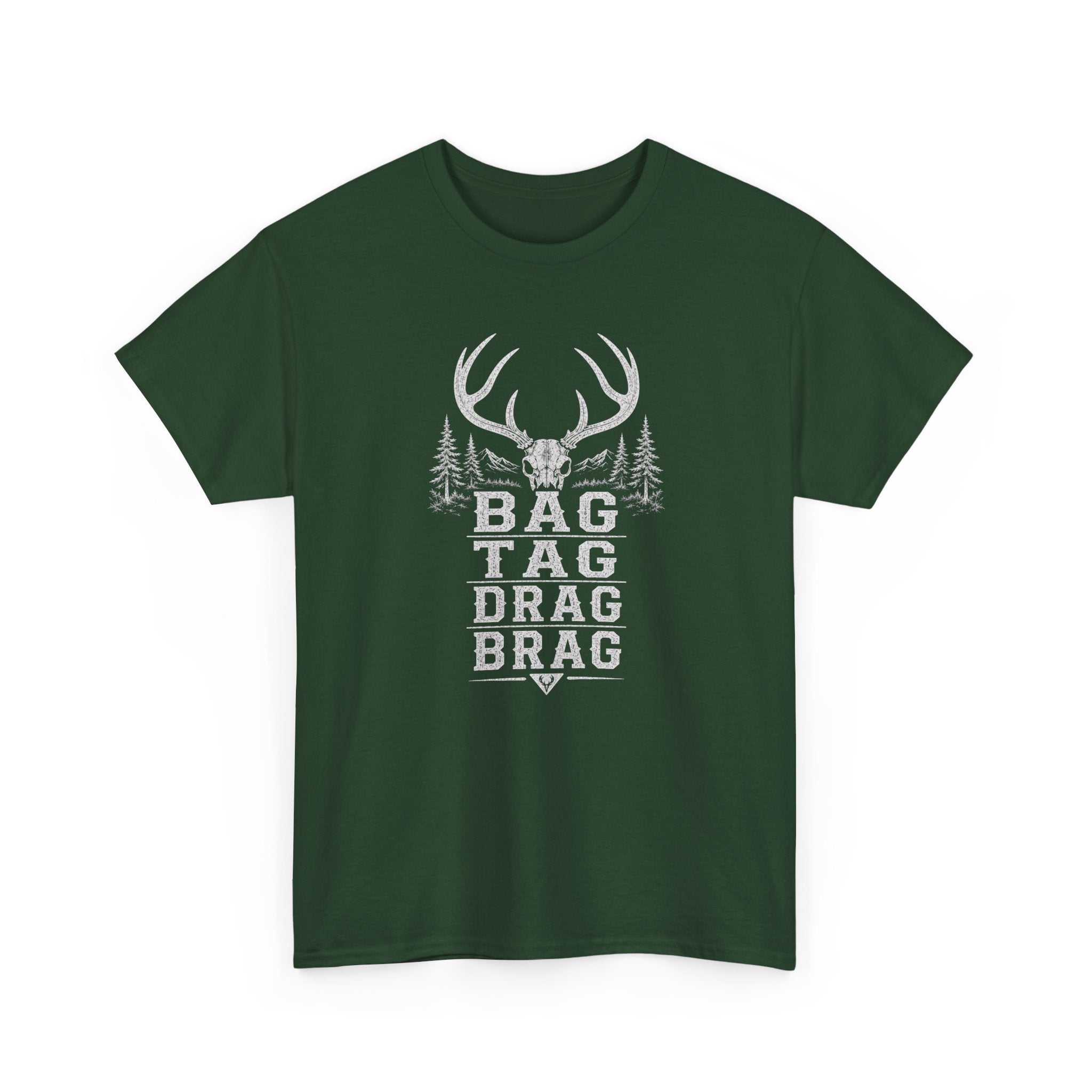 Bag, Tag, Drag & Brag deer hunting | Unisex Heavy Cotton Tee