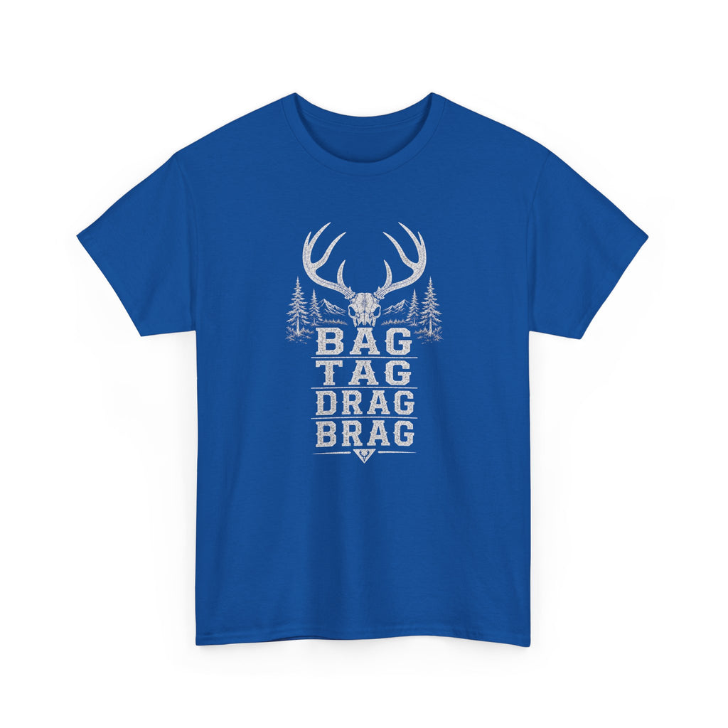 Bag, Tag, Drag & Brag deer hunting | Unisex Heavy Cotton Tee