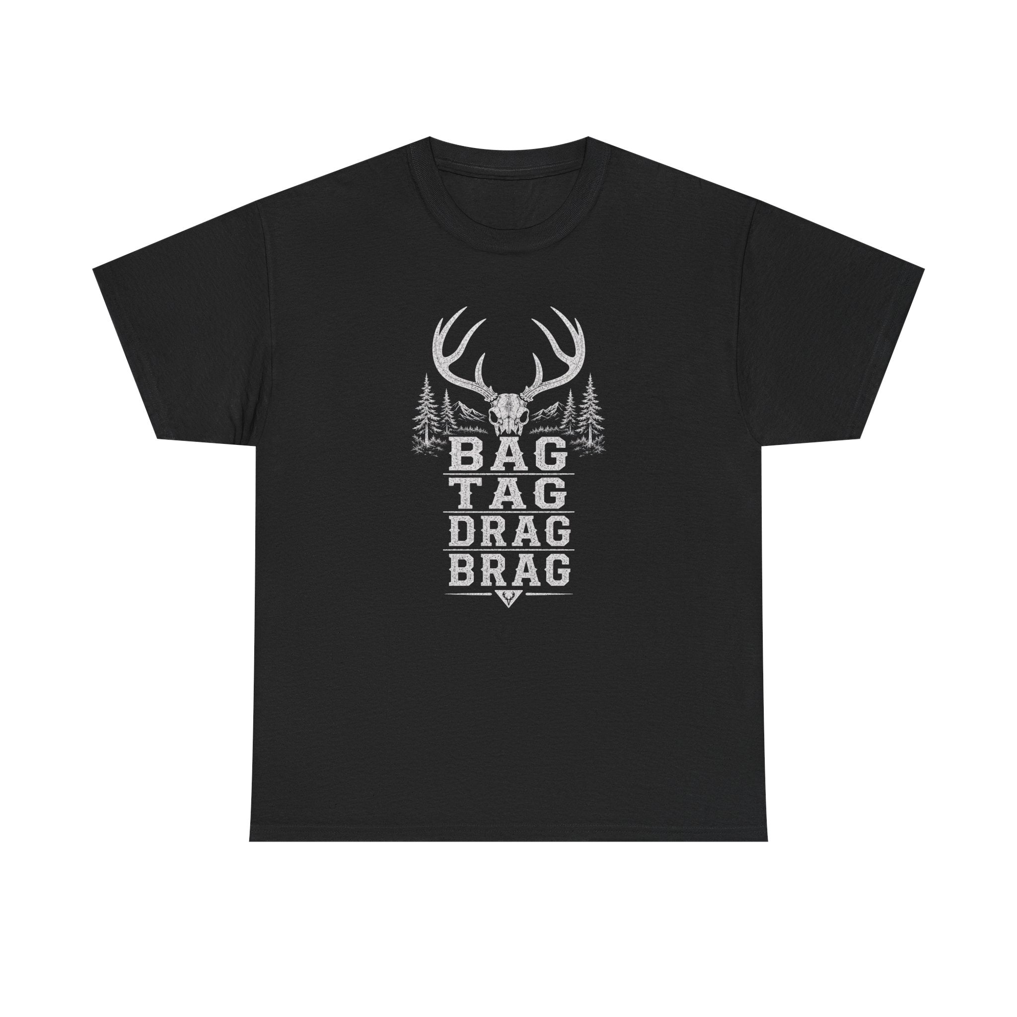 Bag, Tag, Drag & Brag deer hunting | Unisex Heavy Cotton Tee