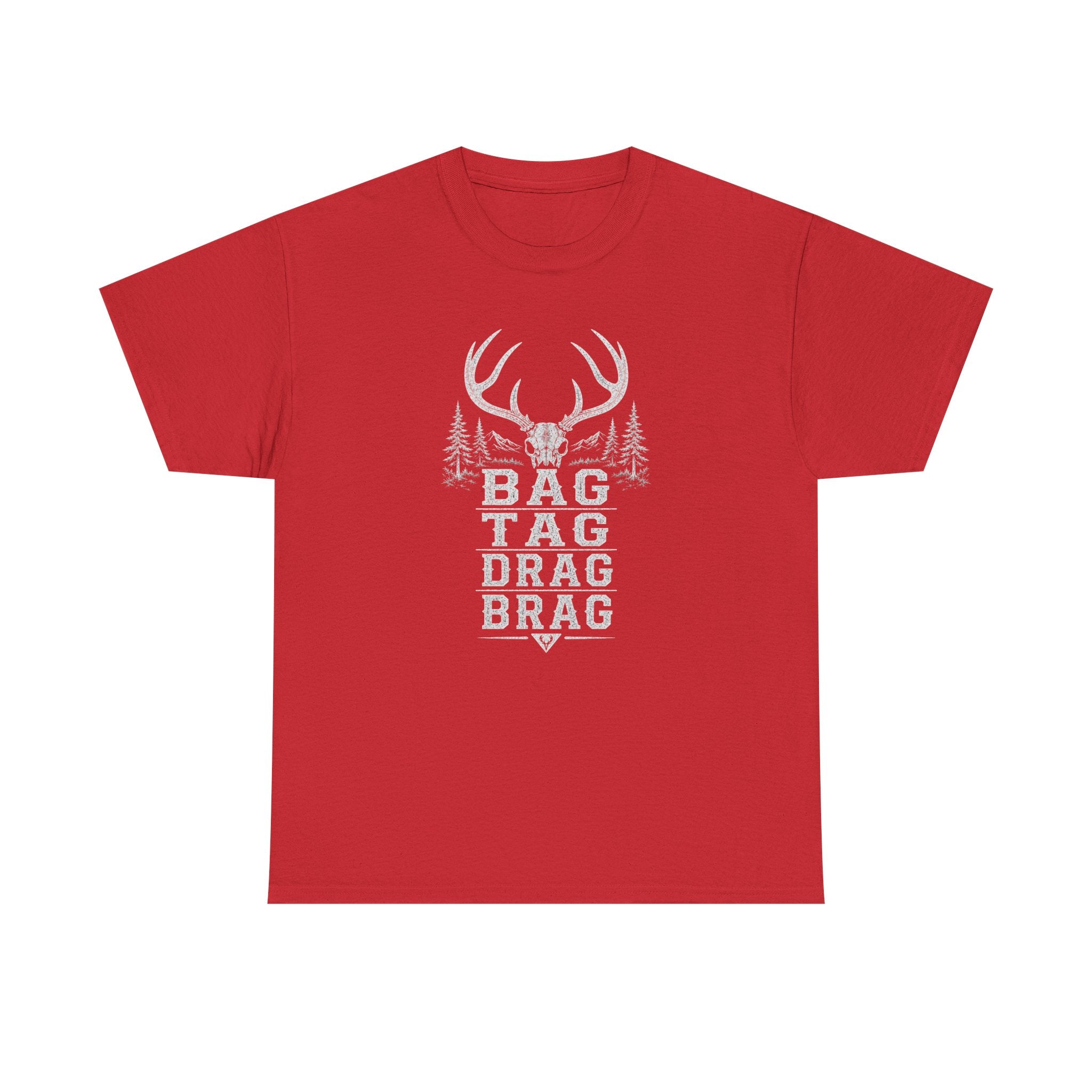 Bag, Tag, Drag & Brag deer hunting | Unisex Heavy Cotton Tee