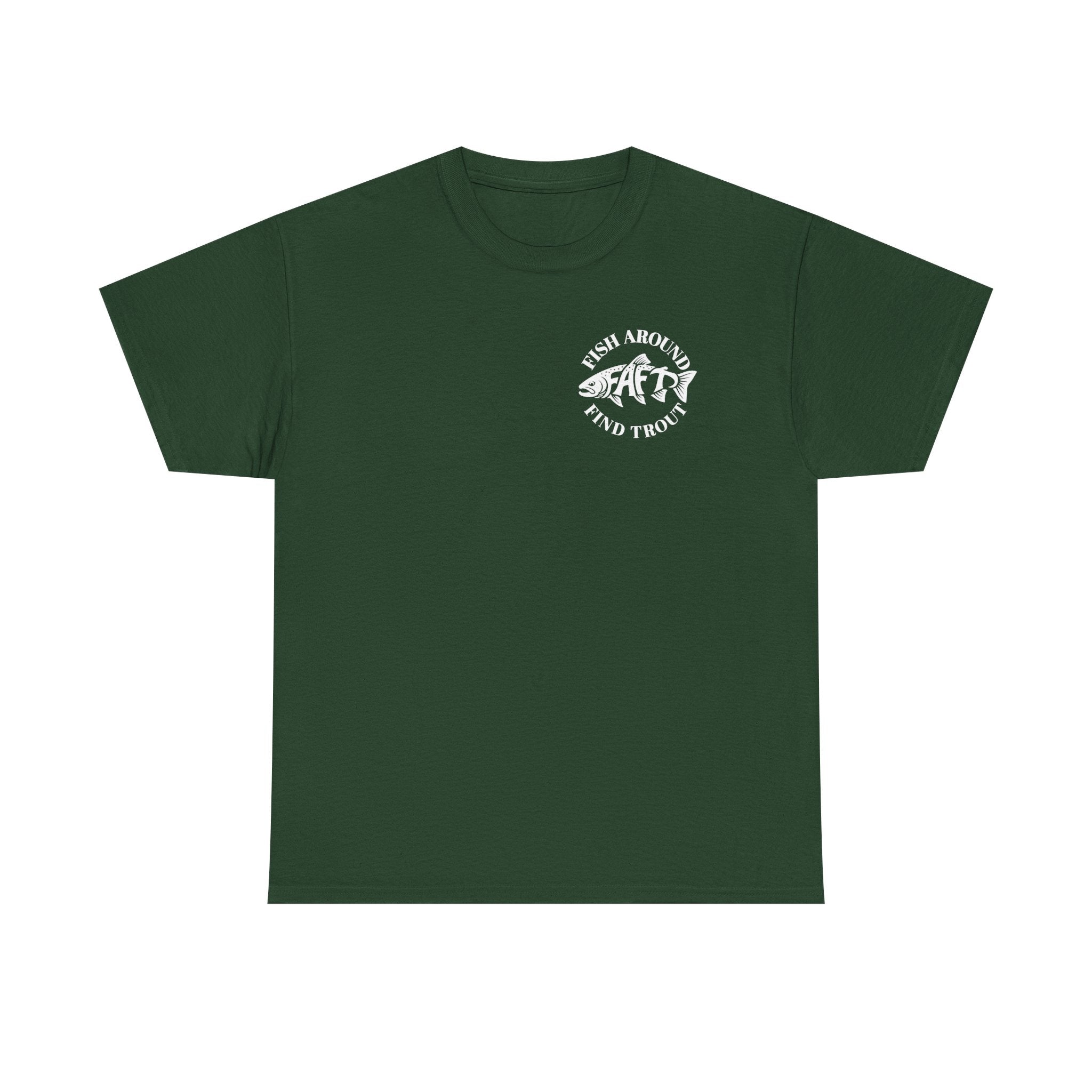 FAFT Fish Around Find Trout | Unisex Heavy Cotton Tee